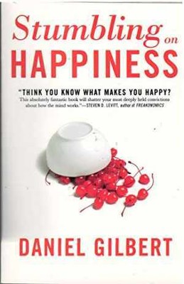 Stumbling on Happiness: Think You - Paperback, by dianel-gilbert - Acceptable