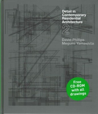 Detail in Contemporary Residential Architecture 2, Hardcover by Phillips, Dav...