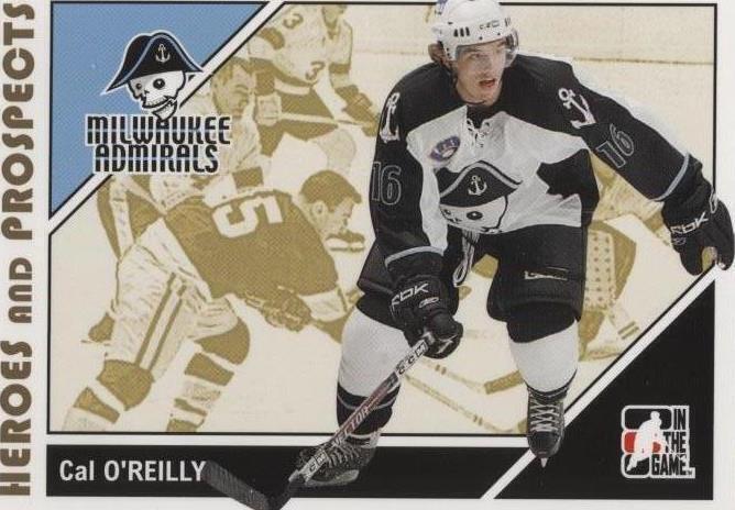 2007-08 In the Game Heroes and Prospects - Cal O'Reilly #31