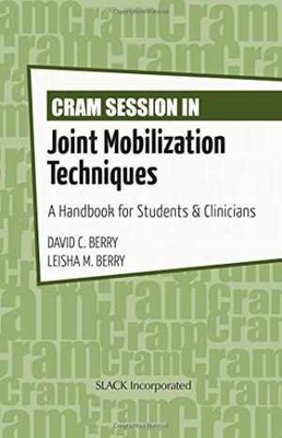 Cram Session in Joint Mobilization - Paperback, by Berry PhD AT - Very Good