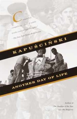 Another Day of Life - Paperback, by Ryszard Kapuscinski - Good