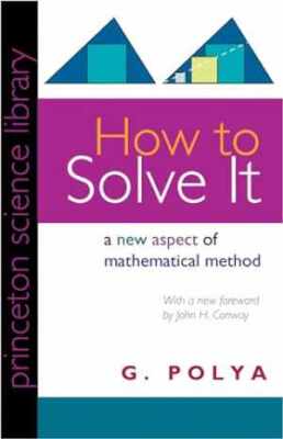 How to Solve It: A New Aspect of Mathematical - Paperback, by Polya G. - Good