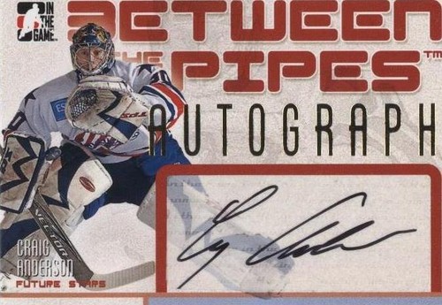 2006-07 In the Game Between the Pipes - Craig Anderson #A-CA