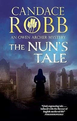 The Nun's Tale (An Owen Archer mystery, 3)