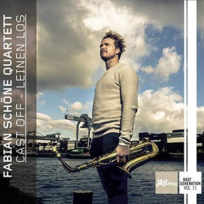 Fabian Schone Quarte - Cast Off - Leinen Los - New CD - S4z