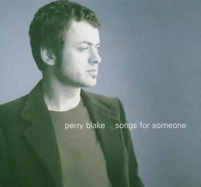 Perry Blake - Songs for Someone