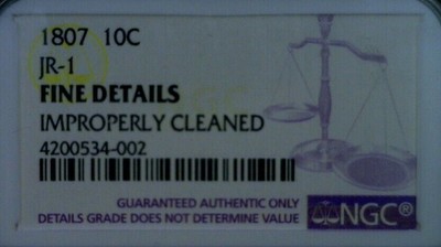 1807 Draped Bust Silver Dime JR-1 NGC Fine Details Improperly Cleaned  001