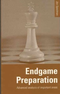 Endgame Preparation: Advanced Analysis of - Paperback, by Speelman Jon - Good