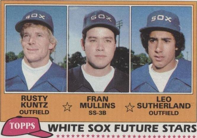 1981 Topps - Fran Mullins Leo Sutherland Rusty Kuntz #112