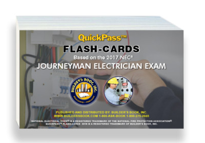Journeyman Electrician Exam QuickPass Flash-Cards Based on the 2017 NEC