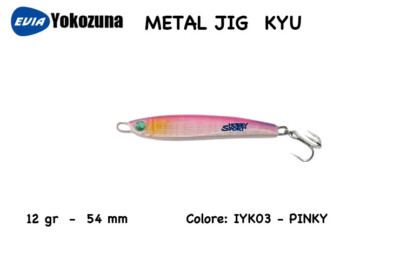 YOKOZUNA KYU  12 GR  - COLORE  IY03  - PINKY  METAL JIG  X SPINNING
