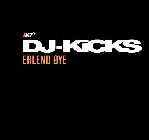 DJ-Kicks by Oye, Erlend (CD, 2004) for sale online | eBay