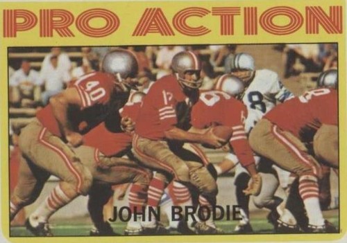 1972 Topps #124 John Brodie IA NEAR MINT/MINT San Francisco 49ers