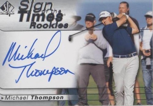 2021 SP Authentic - Michael Thompson #SOTTR-MT