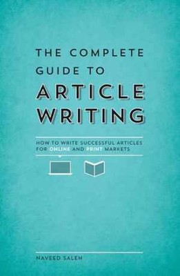 The Complete Guide to Article - Paperback, by Saleh Naveed - Acceptable n