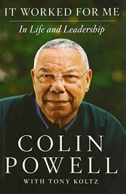 It Worked for Me: In Life and Leadership - Hardcover, by Powell Colin - Good j