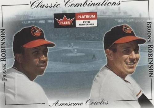 2001 Fleer Platinum - Brooks Robinson Frank Robinson #34 CC