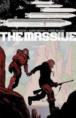 The Massive Volume 3: Longship - Paperback, by Wood Brian - Good