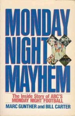 Monday Night Mayhem: The - Paperback, by Gunther Marc; Carter - Acceptable