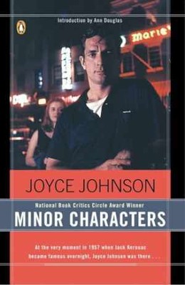 Minor Characters: A Beat Memoir - Paperback, by Johnson Joyce - Acceptable n
