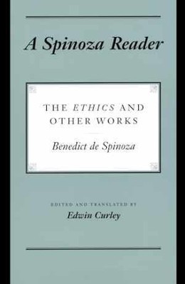 A Spinoza Reader: The Ethics - Paperback, by Spinoza Benedictus de - Acceptable