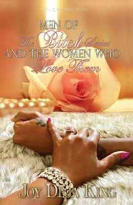Men Of The Bitch Series And The Women Who - Paperback, by King Joy Deja - Good
