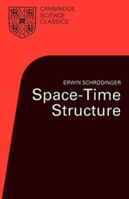 Space-Time Structure (Cambridge - Paperback, by Schrödinger Erwin - Good