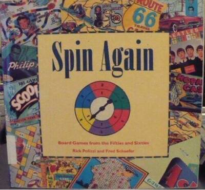 Spin Again: Board Games from the Fifties and Sixties - Paperback - VERY GOOD