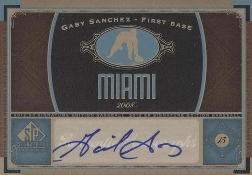 2012 SP Signature Edition - Gaby Sanchez #MIA 3