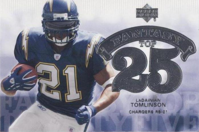 2006 Upper Deck - Fantasy Top 25 #F25-LT LaDainian Tomlinson