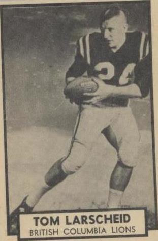 1962 Topps CFL Tom Larscheid #14