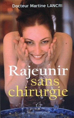 Rajeunir Sans Chirurgie - Martine Lancri - V135265