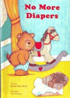 No More Diapers (Personalized Edition) - Wind, Bonnie F. - Hardcover - Very ...