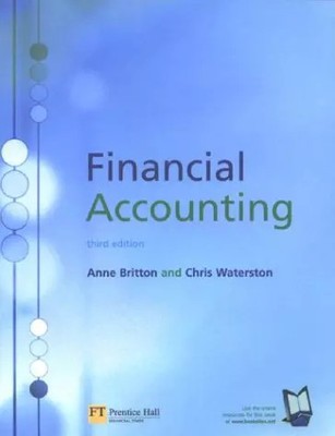 Financial Accounting, Anne Britton et Chris Waterston