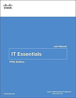 IT Essentials Lab Manual (5th Edition) (Lab Companion)