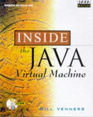 INSIDE THE JAVA VIRTUAL MACHINE (JAVA MASTERS SERIES) By Bill Venners **Mint**