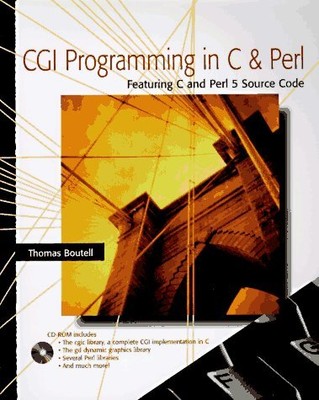 CGI PROGRAMMING IN C AND PERL By Thomas Boutell **Mint Condition**