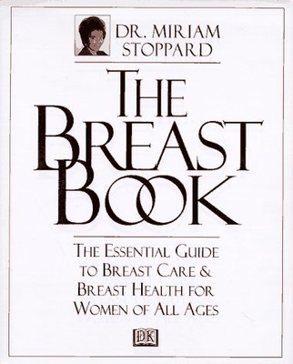 THE BREAST BOOK By Miriam Stoppard - Hardcover **Mint Condition**
