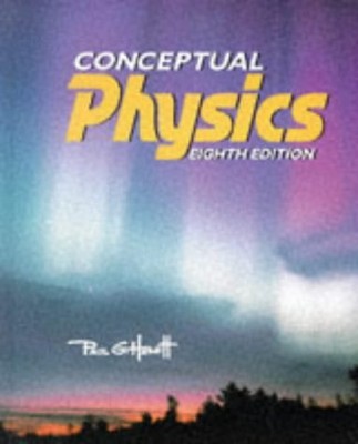 CONCEPTUAL PHYSICS (8TH EDITION) By Paul G. Hewitt - Hardcover *Mint Condition*