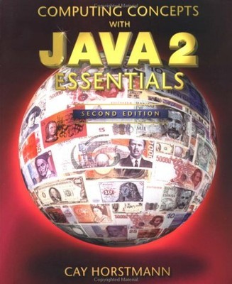 Computing Concepts with Java 2 Essentials