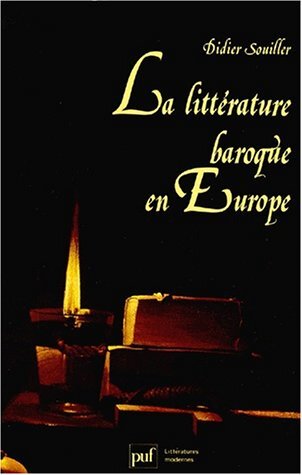 La Litterature Baroque En Europe, Didier Souiller