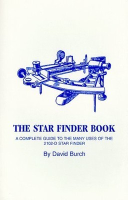 THE STAR FINDER BOOK : A COMPLETE GUIDE TO THE MANY USES By David Burch *VG+*