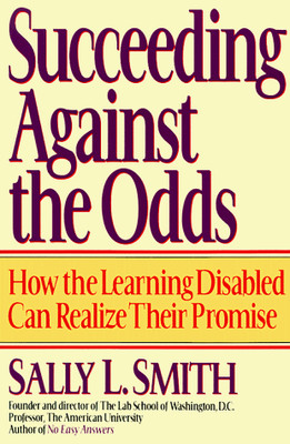 Succeeding Against the Odds: How the Learning Di... by Smith, Sally L. Paperback