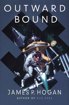 OUTWARD BOUND By James P. Hogan - Hardcover **BRAND NEW**