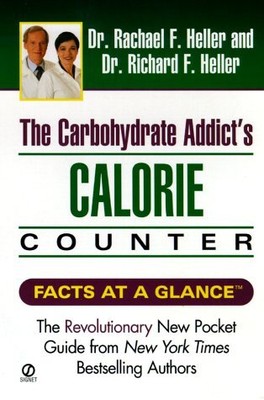 Carbohydrate Addict's Calorie Counter - Heller, Dr. Rachael F.|Heller, Dr. R...