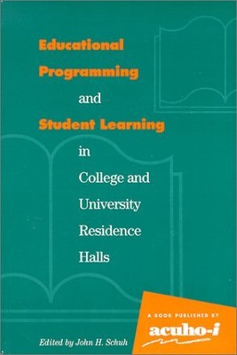 Educational Programming and Student Learning in College and University Residence