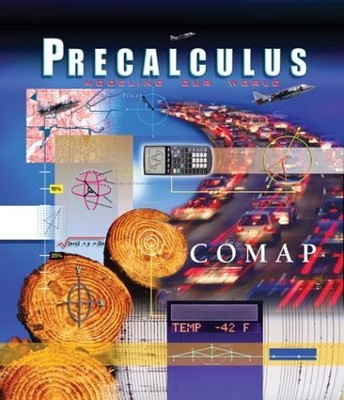 PRECALCULUS: MODELING OUR WORLD, PRELIMINARY EDITION By Comap - Hardcover Mint