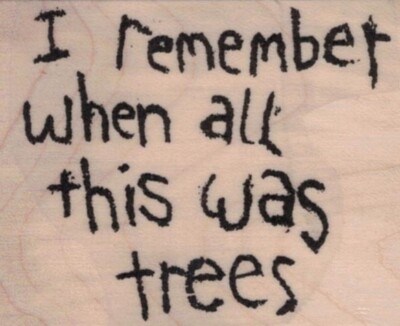 Banksy I Remember When All This Was Trees 1 3/4 x 2'' Rubber Stamp, Banksy Stamp,