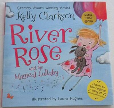 River Rose and the Magical Lullaby - Signed / Autographed Copy - GOOD