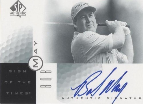 2001 SP Authentic - Bob May #BM